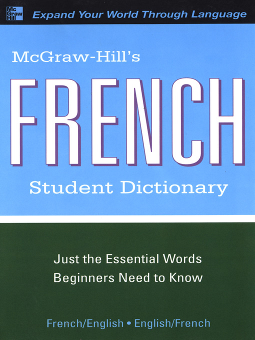 Title details for McGraw-Hill's French Student Dictionary by Jacqueline Winders - Available